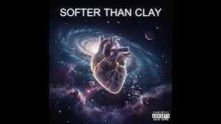 SOFTER THAN CLAY [FULL MIXTAPE]
