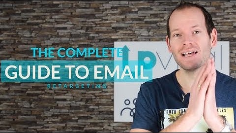 Ultimate Guide to Email Retargeting