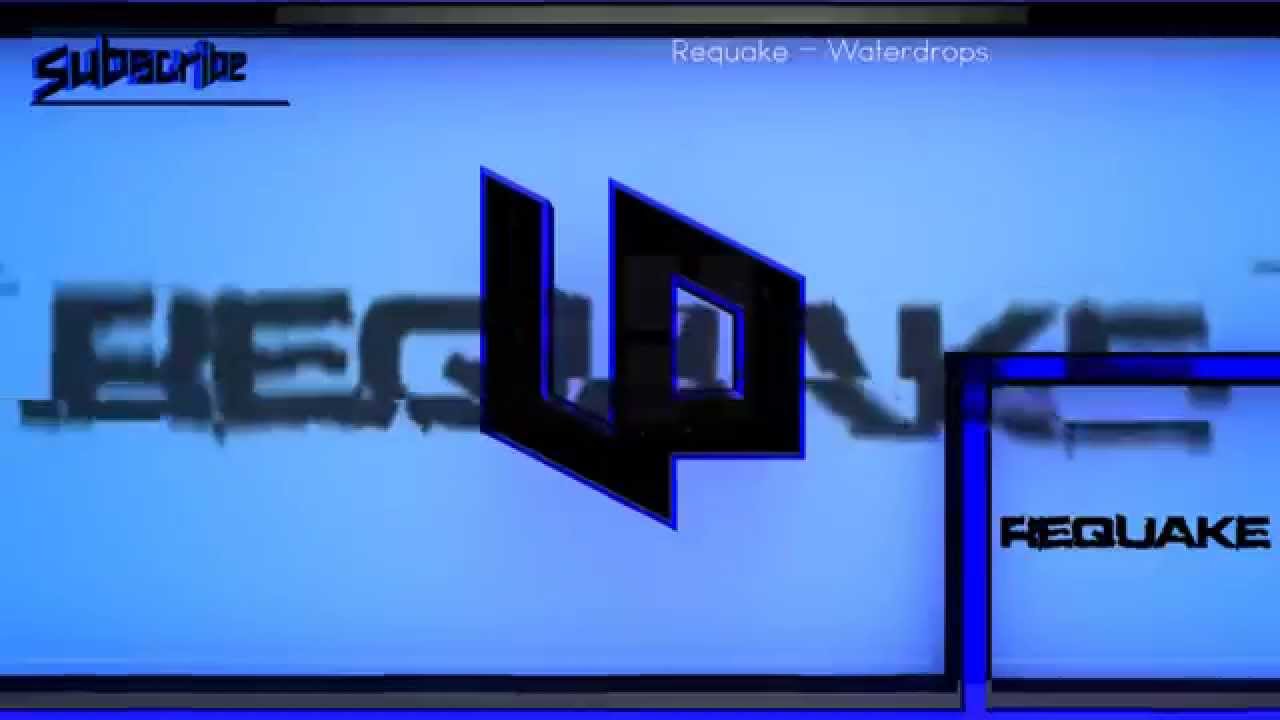 Requake - Waterdrops | Vegas Corcon [Dubstep]