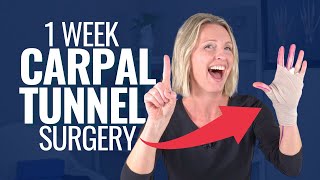 What to Expect 1 Week After Carpal Tunnel Surgery