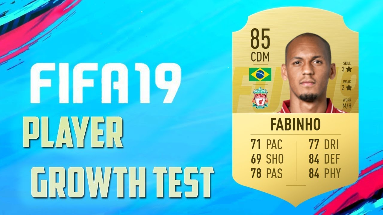 FIFA 19 | Fabinho | Growth Test