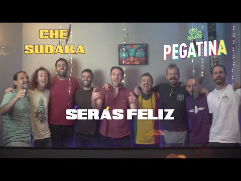 Serás Feliz - & La Pegatina