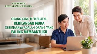 Kesaksian Rohani, Ep. 818: Aku Belajar Cara Bekerja Sama dengan Orang Lain secara Harmonis