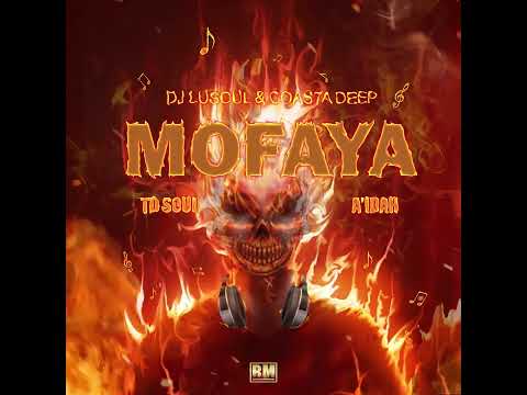 Dj LuSoul & Coasta Deep - MoFaya  (Official Audio)