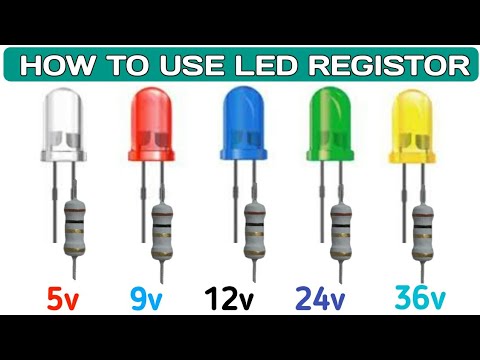How to use led Resistor value, 5v 9v 12v 24v 36v led