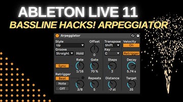 Bassline HACKS using Ableton Arpeggiator