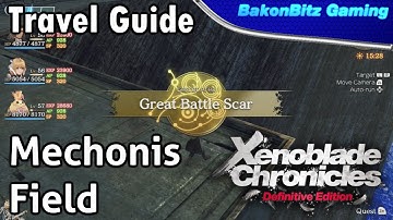 [Walkthru] Xenoblade Chronicles: Definitive Edition - Travel Guide (Mechonis Field)