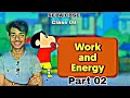 Work and Energy class 9 Part 02 || SEBA/CBSE