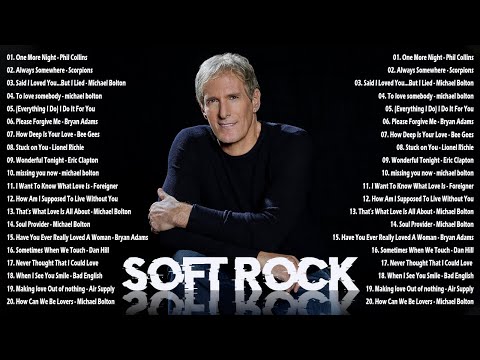 Lionel Richie, Rod Stewart, Phil Collins, Michael Bolton - Best Soft Rock Love Songs all Time