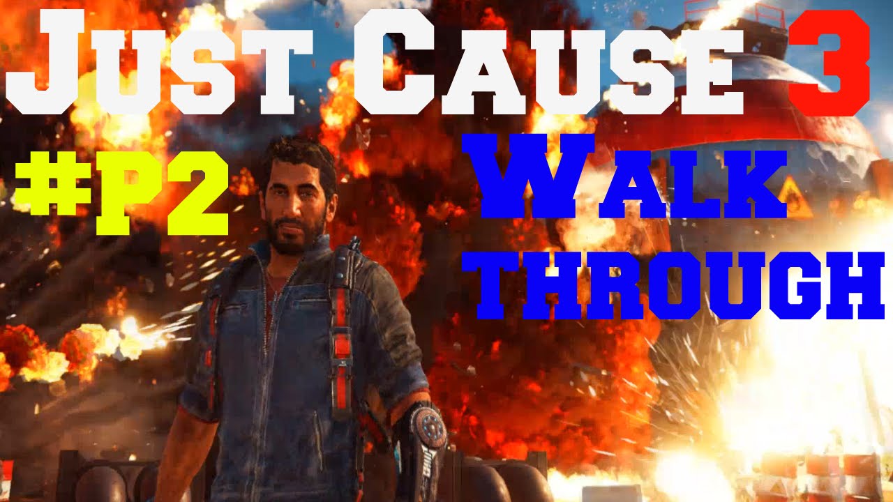 Just Cause 3 PC Gameplay Walkthrough Part 2 Manaea YouTube just-cause-3-pc-gameplay-walkthrough-part-2-manaea-youtube