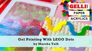 Gelli Arts® Gel Printing With LEGO Texture Plates by Marsha Valk