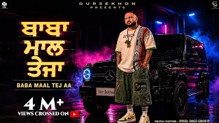 Baba mal tija 🔥_Baba_Maal_Tej_Aa__Official_Video____Gur_Sekhon___Brar_Saab___Latest_Punjabi_Songs_