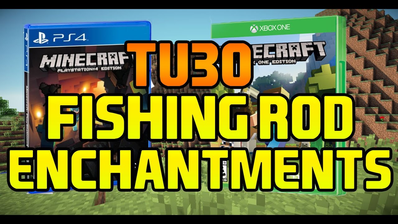 Minecraft TU30 Fishing Rod Enchantments PS4, PS3, Xbox One, Xbox