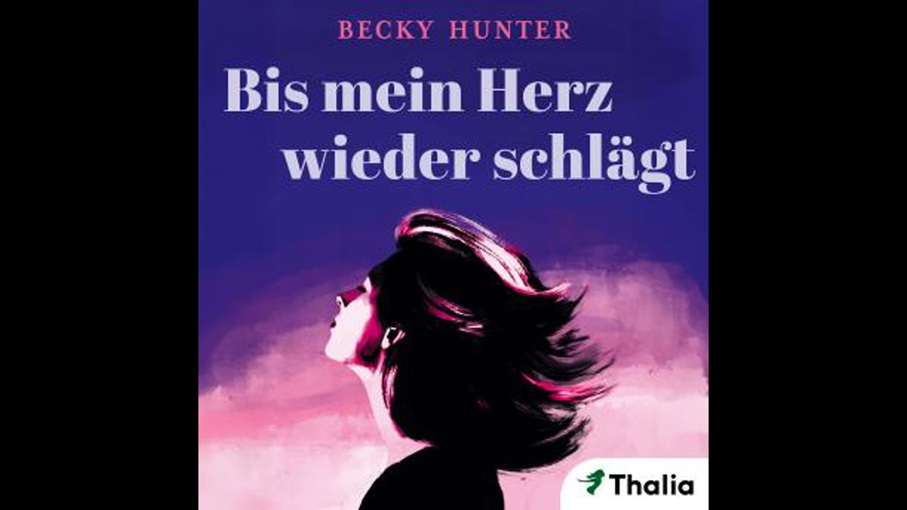 Bis mein Herz wieder schlägt - Becky Hunter