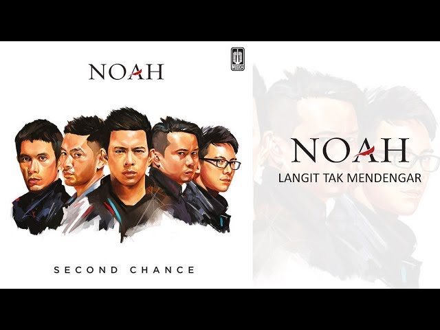 NOAH - Langit Tak Mendengar (Official Audio) class=