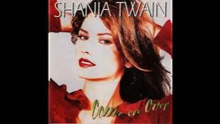 Shania Twain - Whatever You Do! Don't!