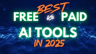 Best Free Vs Paid Ai Tools In 2025