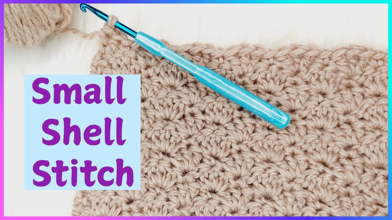Crochet Small Shell Stitch | Easy Step-by-Step Tutorial for Beginners ...