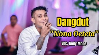 Nona Oeteta!! cover Andy Mone🎶😇