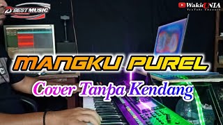 MANGKU PUREL (cover) Tanpa Kendang