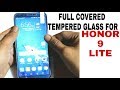 FULL TEMPERED GLASS FOR HONOR 9 LITE