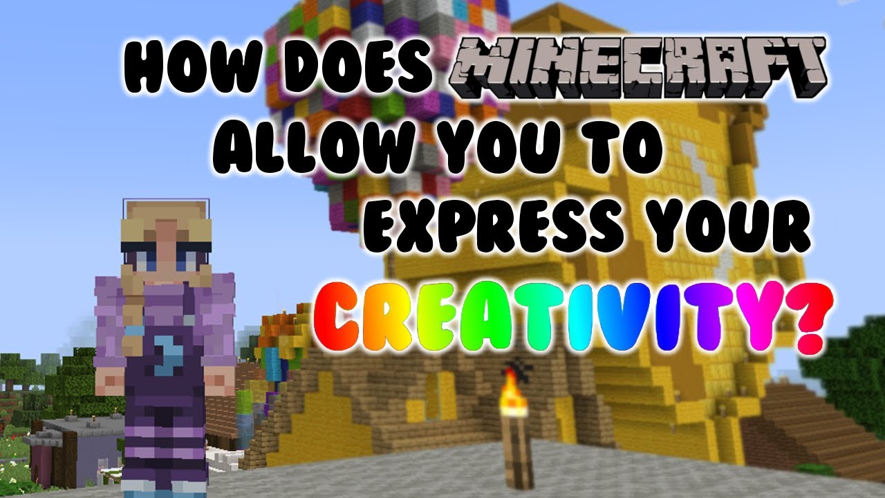 How Does Minecraft Allow You to Express Your Creativity? - YouTube
