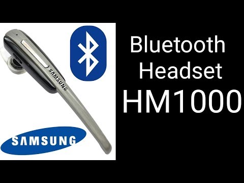 SAMSUNG HM1000 BLUETOOTH HEADSET UNBOXING