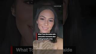What Tony Gonzales aide said minutes after setting herself on fire