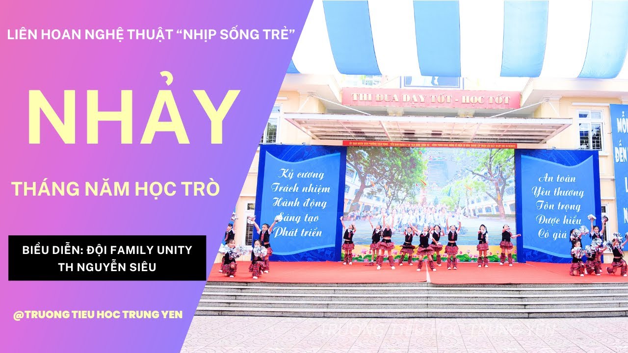 NHẢY HIỆN ĐẠI THÁNG NĂM HỌC TRÒ || ĐỘI FAMILY UNITY TIỂU HỌC NGUYỄN SIÊU