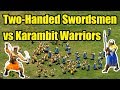 Two-Handed Swordsmen vs Karambit Warriors