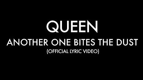 Queen - Another One Bites The Dust (Official Lyric Video)