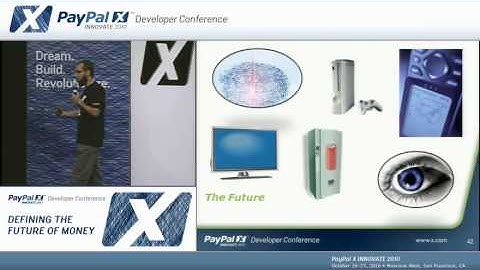 PayPal X Innovate 2010: Adaptive Payments - Changing How We Pay -- Past, Present and Future