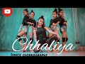 Chhaliya | Tashan | Dance Choreography | Aaanchel S Malakar