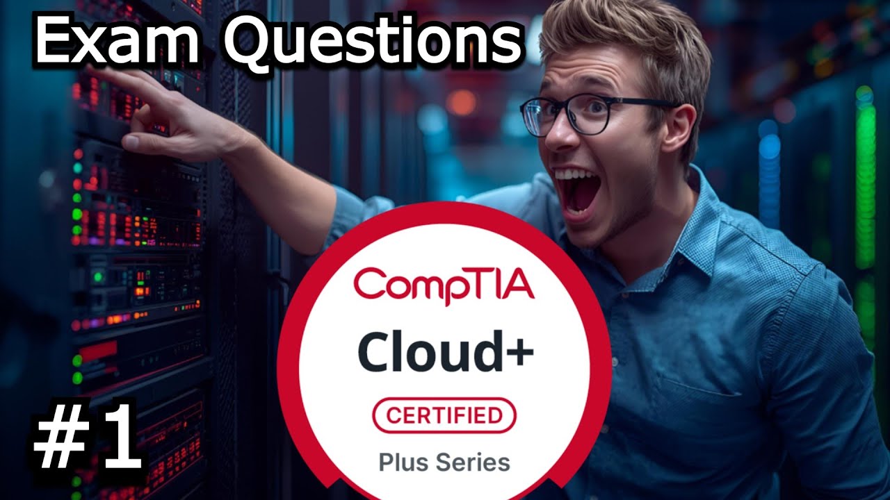 CompTIA Cloud+ Practice Test / Skilltestpro Questions
