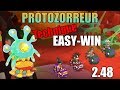 [2.48] PROTOZORREUR ! TECHNIQUE EASY-WIN !!