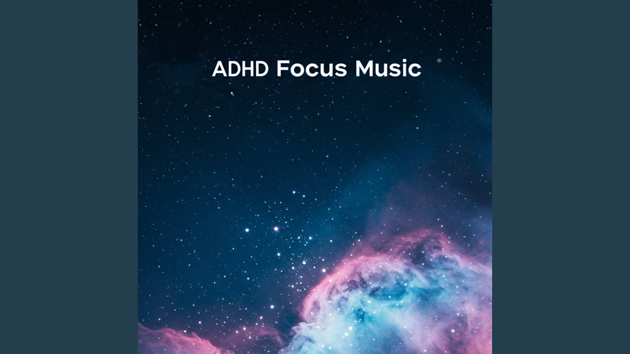 ADHD Focus Music For Work - YouTube
