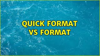 quick format vs format (2 Solutions!!)