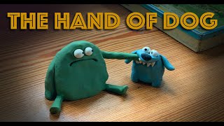 THE HAND OF DOG - STOP MOTION ANIMATION #animation #waaber