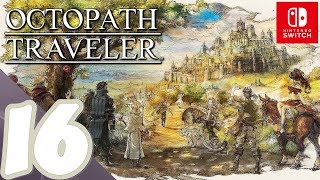 Octopath Traveler - Gameplay Walkthrough Part 16 Alfyn [Chapter 2] - No Commentary HD