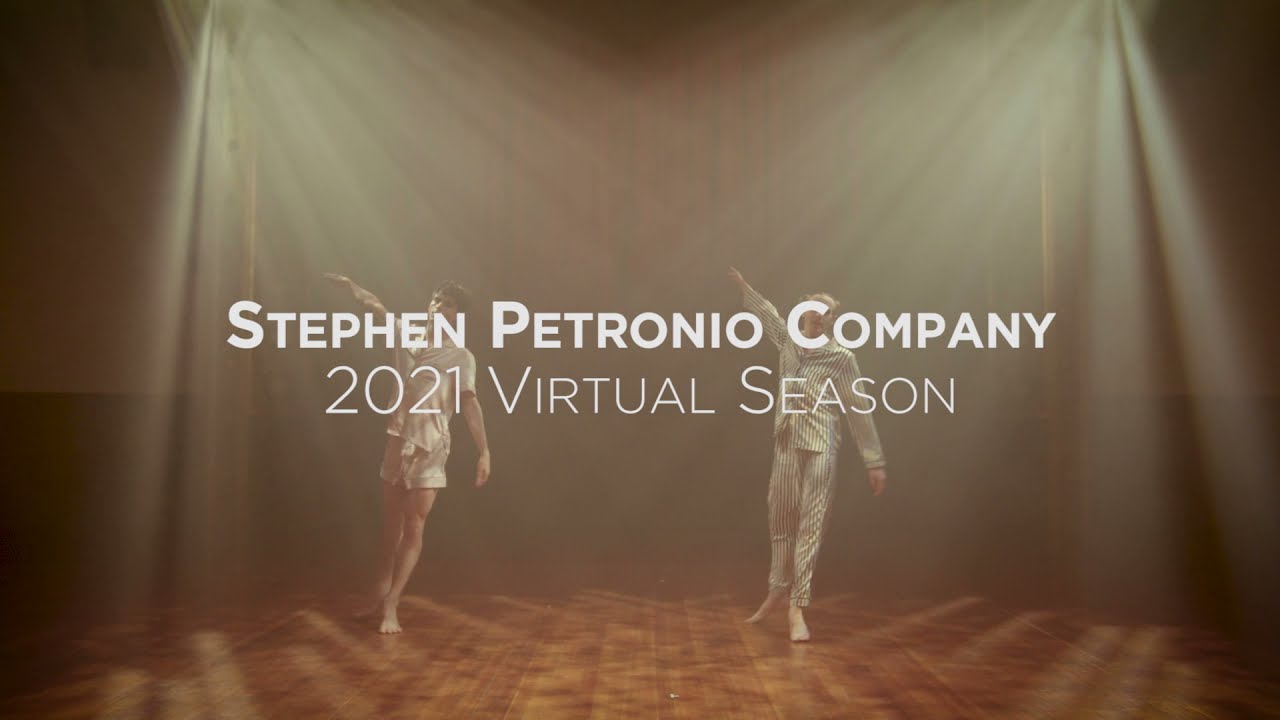 Stephen Petronio Company Virtual Season | Streaming May 13-26