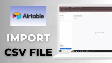 How to Import CSV to Airtable 2025 Guide