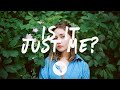 Sasha Sloan - Is It Just Me? (Lyrics)