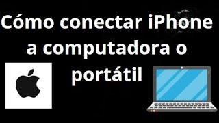 How to connect iPhone to computer or laptop — Complete guide
