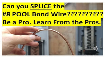 Can you SPLICE Pool Bonding Wires? 680.26 250.8