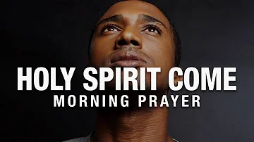 Holy Spirit Lead Us | A Blessed Morning Prayer To Start Your Day