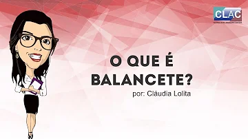 Como é feito o balancete de uma empresa?