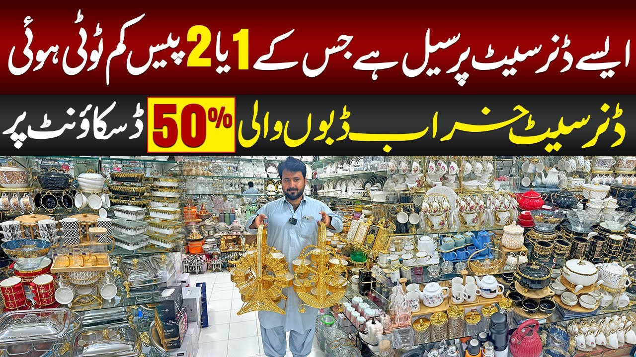 Biggest Sale Offer On Damage Missing Piece Dinner set in Peshawar Karkhano Market | Loose Crockery