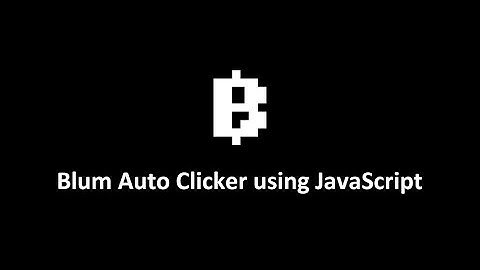 A Free Blum Auto Clicker Bot Built With JavaScript