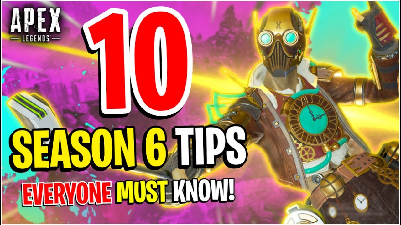 10 Season 6 Tips and Tricks You MUST KNOW! - Apex Legends - YouTube