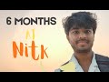 My First 6 Months at NITK Surathkal | Just College memories !!